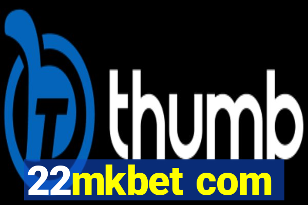 22mkbet com